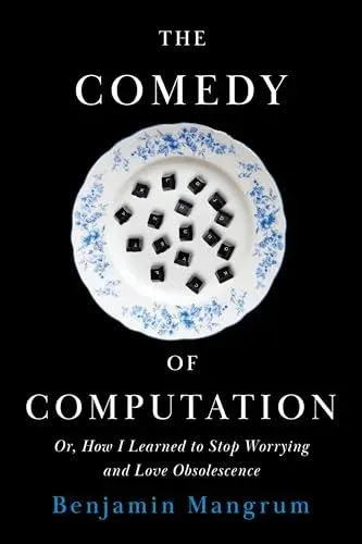 Comedy of Computation