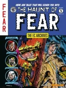EC Archives: The Haunt of Fear Volume 5, The