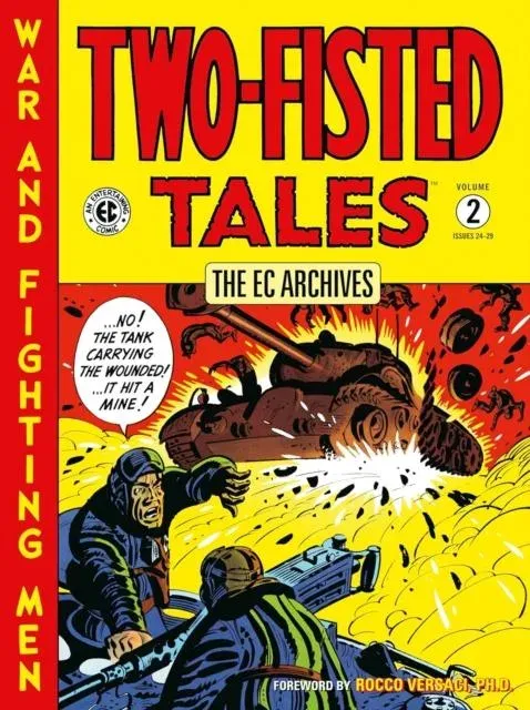 EC Archives: Two-Fisted Tales Volume 2, The
