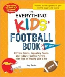 Everything Kids' Football Book, 8th Edition