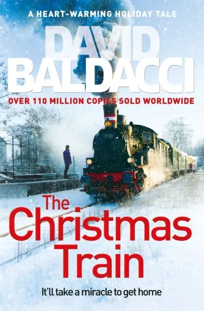 The Christmas Train: A Thrilling, Heart-warming Festive Tale