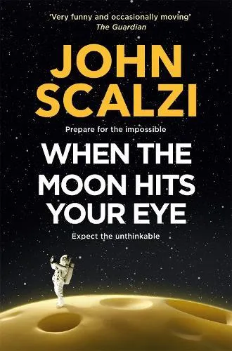 When the Moon Hits Your Eye