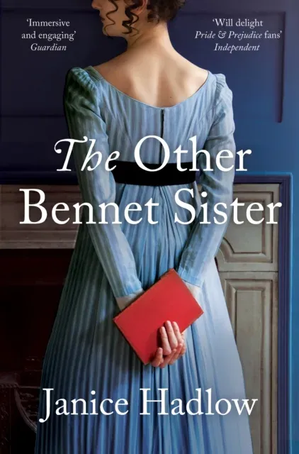 The Other Bennet Sister : The Perfect Regency Novel for Fans of Bridgerton and Jane Austen