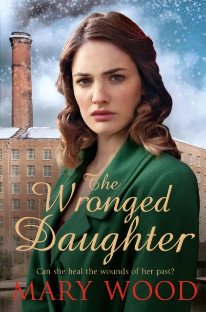 The Wronged Daughter: A Heart-Warming Wartime Saga
