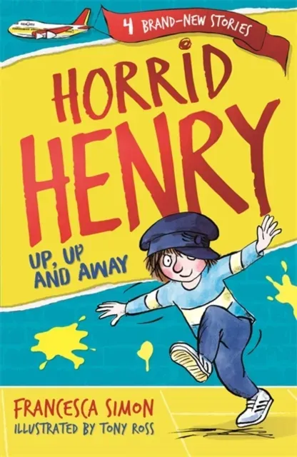 Horrid Henry: Up, Up and Away