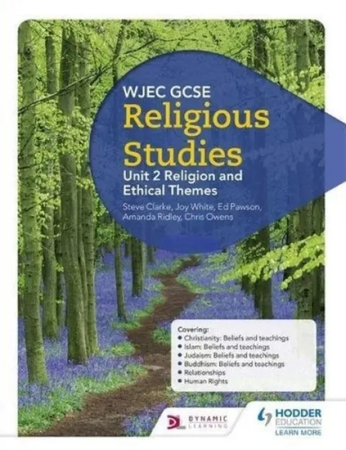 WJEC GCSE Religious Studies: Unit 2 Religion and Ethical Themes