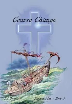 Course Change: Forever Man - Book 3