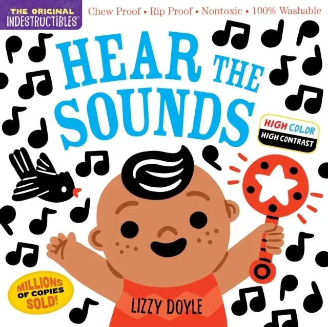 Indestructibles: Hear the Sounds (High Color High Contrast)