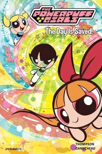 Powerpuff Girls Vol. 1: The Day is Saved