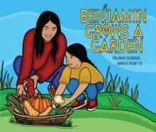 Benjamin Grows a Garden