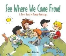See Where We Come From!