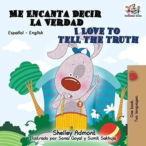Me Encanta Decir la Verdad I Love to Tell the Truth : Spanish English