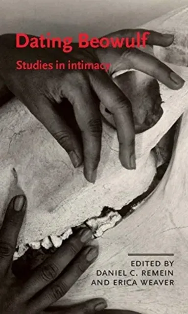 Dating Beowulf : Studies in intimacy