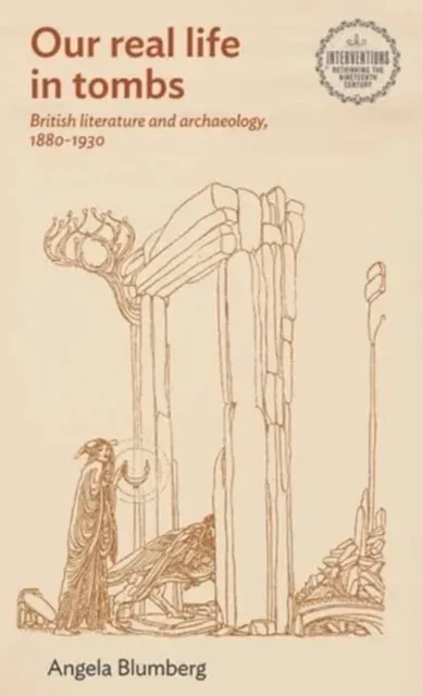 British literature and archaeology, 1880-1930