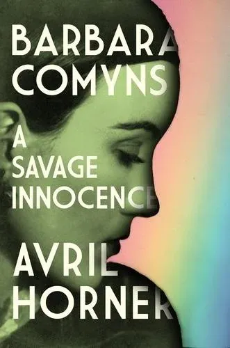 Barbara Comyns : A savage innocence