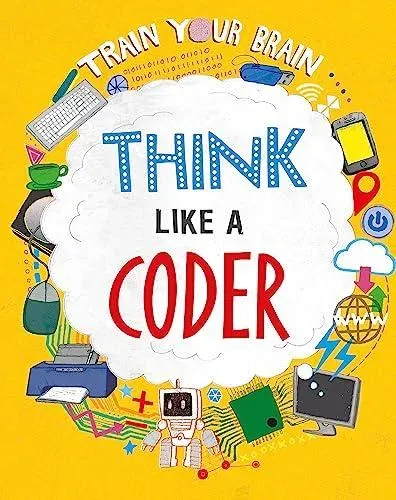Train Your Brain: Think Like a Coder