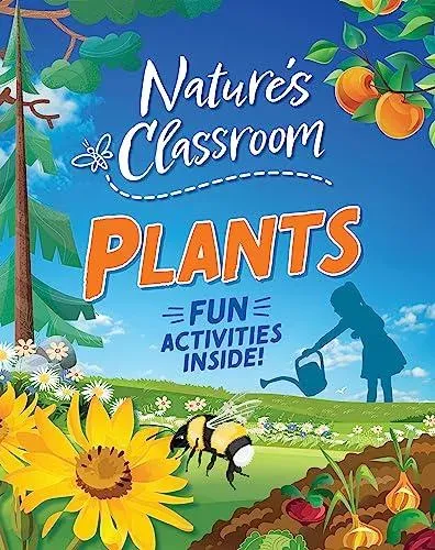 Nature's Classroom: Plants