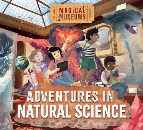 Magical Museums: Adventures in Natural Science