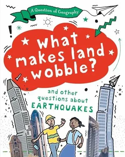 Question of Geography: What Makes Land Wobble?