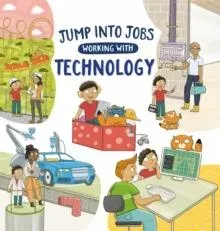 Jump into Jobs: Working with Technology
