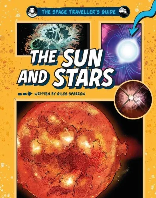 Space Traveller's Guide: The Sun and Stars