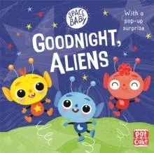 Space Baby: Goodnight, Aliens!