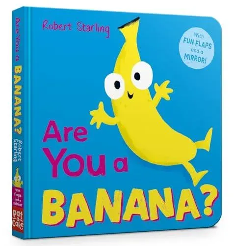 Are You a Banana? : With Lift-the-Flaps and a Mirror!