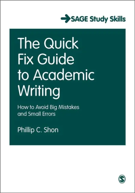Quick Fix Guide to Academic Writing