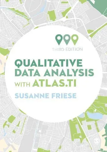 Qualitative Data Analysis with ATLAS.ti