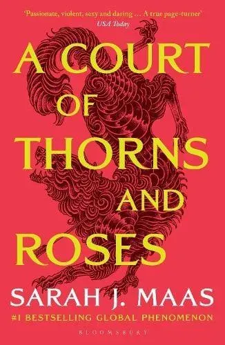 A Court of Thorns and Roses : Enter the EPIC fantasy worlds of Sarah J Maas with the breath-taking first book in the GLOBALLY BESTSELLING ACOTAR series