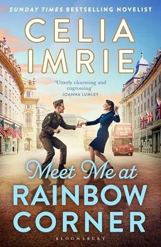 Meet Me at Rainbow Corner : A page-turning story with a huge heart that will transport you back in time