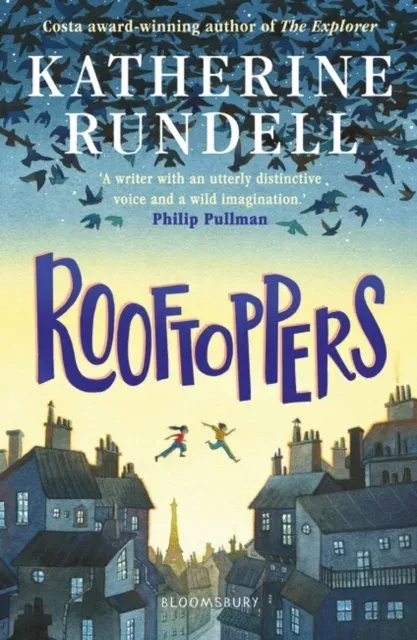 Rooftoppers : From the author of the internationally bestselling phenomenon Impossible Creatures