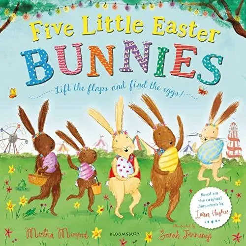 Five Little Easter Bunnies : A Lift-the-Flap Adventure