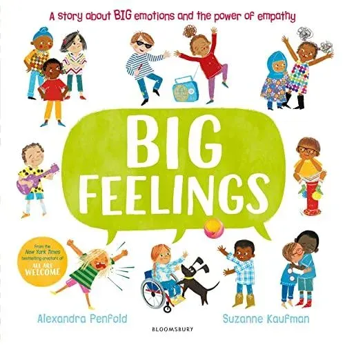 Big Feelings : From the creators of All Are Welcome