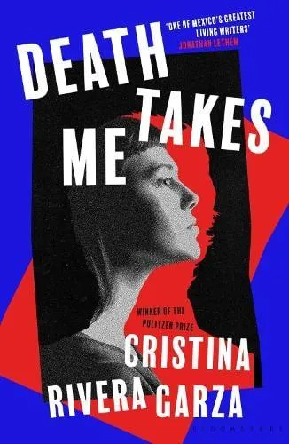 Death Takes Me : from the Pulitzer Prize-winning author