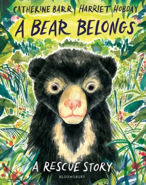 A Bear Belongs : A rescue story