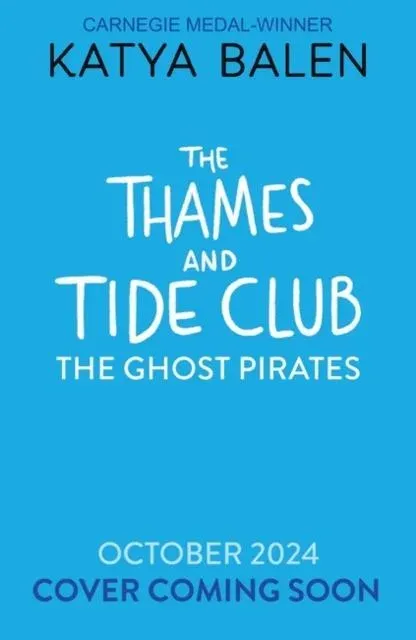 Thames and Tide Club: The Ghost Pirates