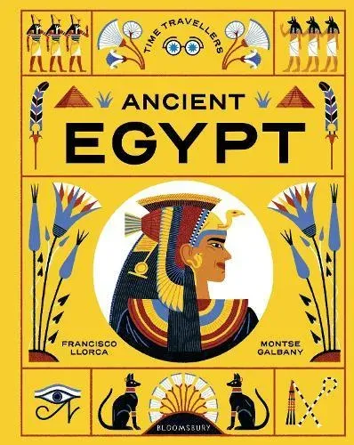 Time Travellers: Ancient Egypt : the perfect gift for budding historians