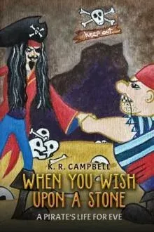 When You Wish Upon a Stone: A Pirate's Life for Eve