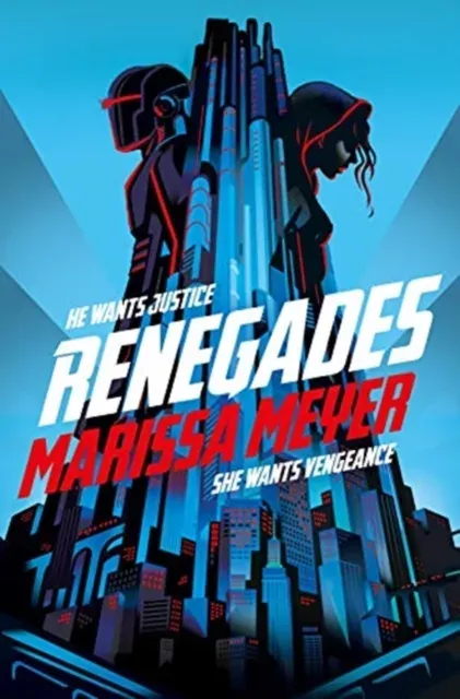 Renegades : the bestselling high-stakes superhero adventure