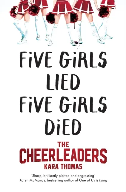 The Cheerleaders : A dark and twisty thriller that will leave you breathless