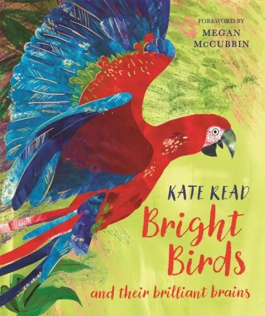 Bright Birds : and their brilliant brains