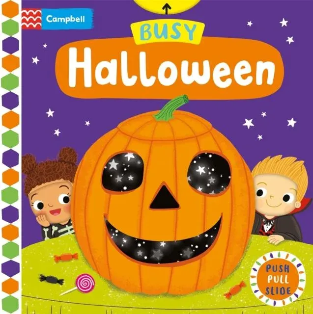 Busy Halloween : A Push, Pull, Slide Book