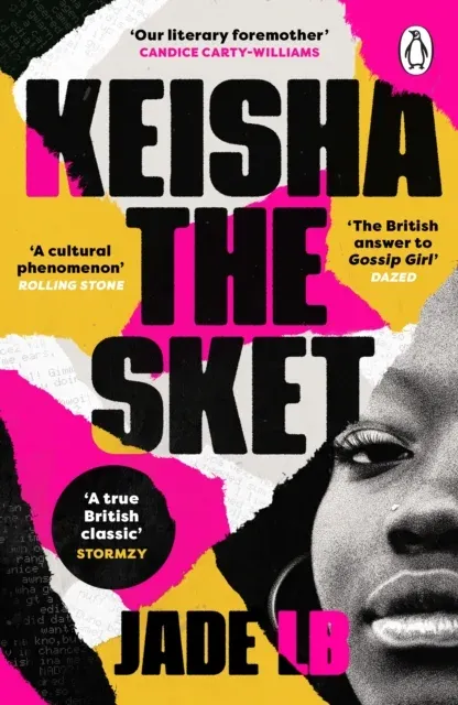 Keisha The Sket : 'A true British classic.' Stormzy