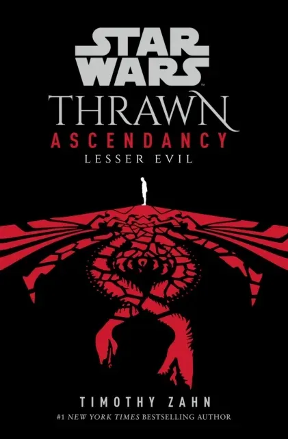 Star Wars: Thrawn Ascendancy: Lesser Evil : (Book 3)