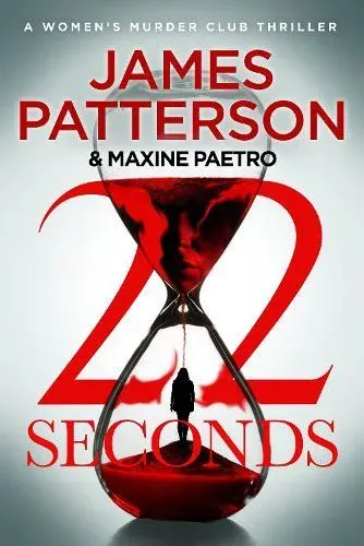 22 Seconds : (Women's Murder Club 22)