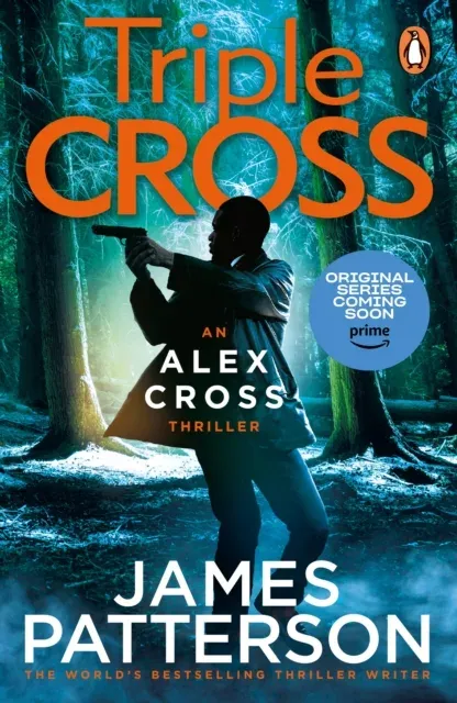 Triple Cross : (Alex Cross 30)