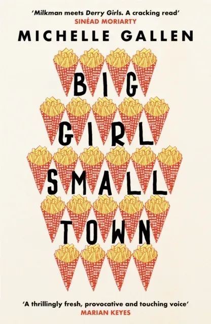Big Girl, Small Town : Propulsive and touching, get ready to meet your new best friend