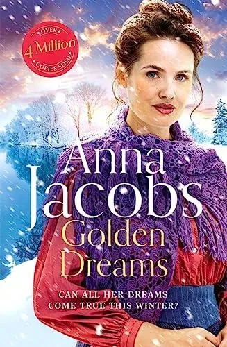Golden Dreams : Book 2 in the gripping new Jubilee Lake series from beloved author Anna Jacobs