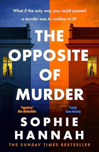 The Opposite of Murder : the twisty new thriller from bestselling author of The Couple at the Table